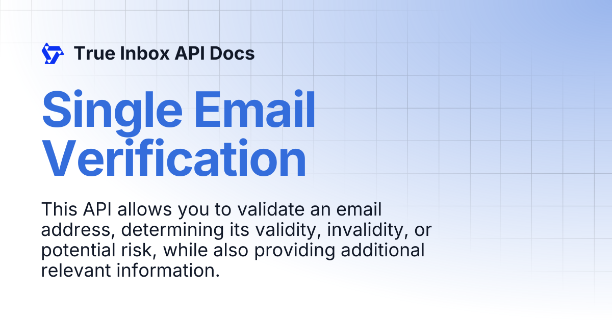 Single Email Verification | True Inbox API Docs